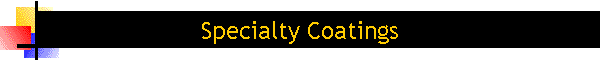 Specialty Coatings